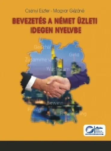 Bevezetés a német üzleti idegen nyelvbe Rendeld meg most