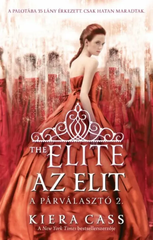Az Elit - A Párválasztó 2. - Kiera Cass Biztonságos vásárlás
