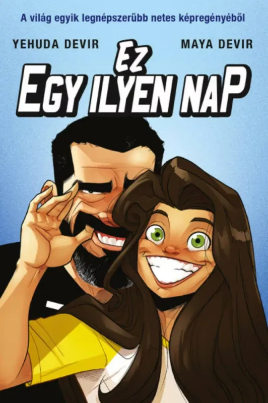 Vedd meg most Ez egy ilyen nap - Yehuda Devir