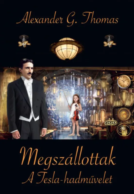 Csak ma Megszállottak - Alexander G. Thomas