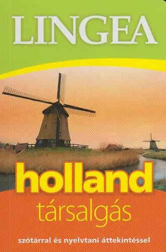 Olcsó Lingea holland társalgás - szótárral és nyelvtani áttekintéssel