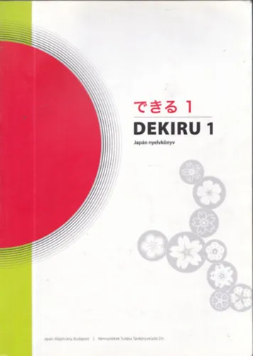 Biztonságos fizetés Dekiru 1. Japán nyelvkönyv + Dekiru 1. - Szószedet (letölthető hanganyaggal)