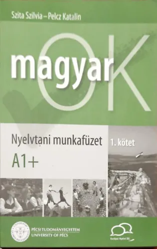MagyarOK A1 + Nyelvtani Munkafüzet 1. kötet Expressz szállítás