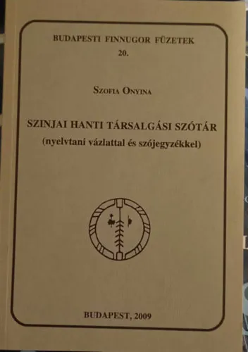 Szinjai Hanti Társalgási Szótár Azonnali szállítás
