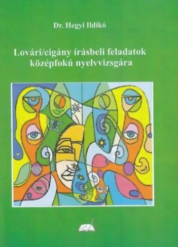 Lovári/cigány írásbeli feladatok középfokú nyelvvizsgára Vedd meg most