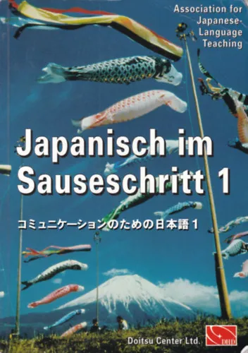 Akciós ár Japanisch im Sauseschritt 1. (japán-német nyelvkönyv)