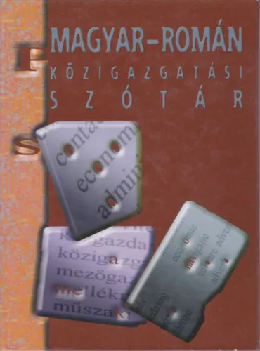 Vedd meg online Magyar-román közigazgatási szótár