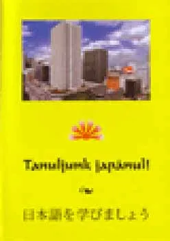 Vedd meg most Tanuljunk japánul! + audio és video CD-ROM