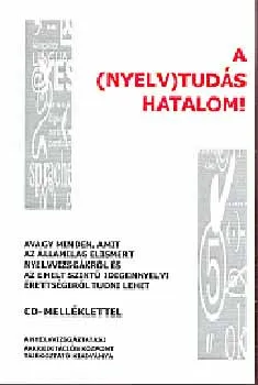 Akciós ár A nyelvtudás hatalom - CD melléklettel
