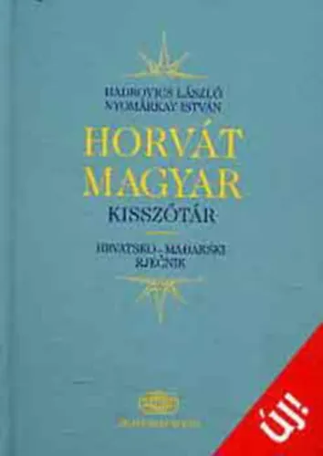 Horvát-magyar kisszótár (Hrvatsko-mađarsko rječnik) Különleges ajánlat