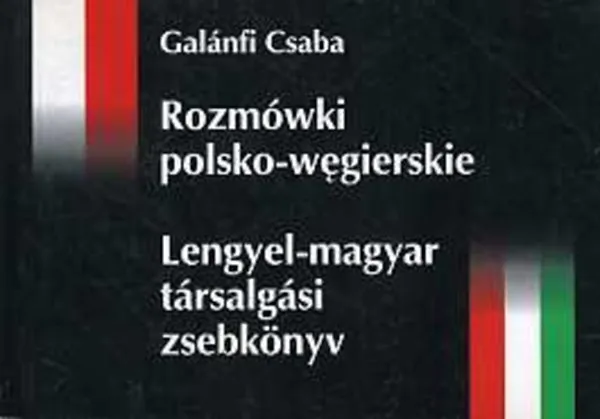 Legjobb ár Lengyel-magyar társalgási zsebkönyv