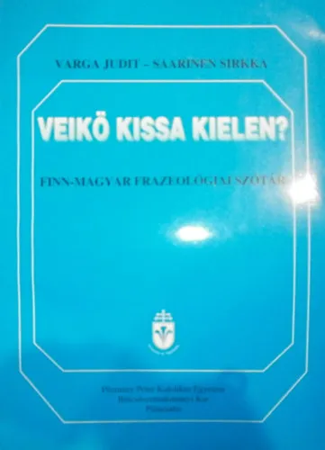 Kedvezményes ár Veikö kissa kielen?