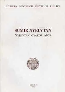 Sumir nyelvtan (nyelvtani gyakorlatok) Kihagyhatatlan ajánlat