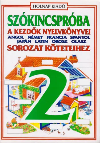 Szókincspróba a kezdők nyelvkönyvei sorozataihoz 2 Nézd meg most