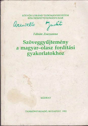 Szöveggyűjtemény a magyar-olasz fordítási gyakorlatokhoz Gyors szállítás