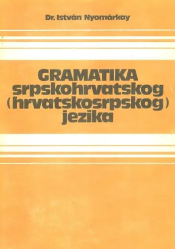 Biztonságos fizetés Gramatika srpskohrvatskog (hrvatskosrpskog) jezika