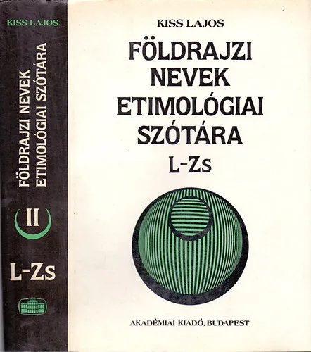 Földrajzi nevek etimológiai szótára II. (L-ZS) Csak ma