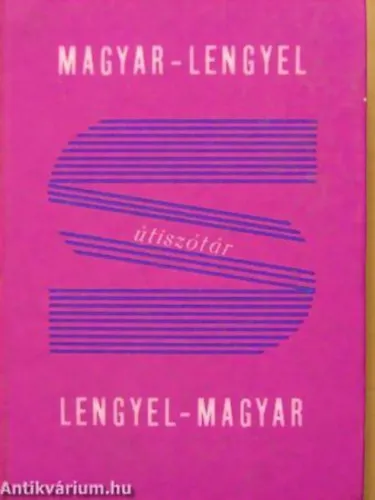 Népszerű Magyar-lengyel - lengyel-magyar útiszótár KISSZÓTÁR