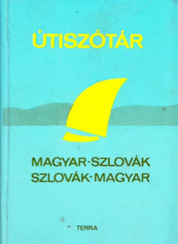 Azonnal elérhető Magyar-szlovák, szlovák-magyar útiszótár