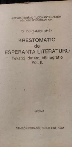 Krestomatio de Esperanta Literaturo. Tekstoj, dataro, bibliografio. Vol. II. Vedd meg online