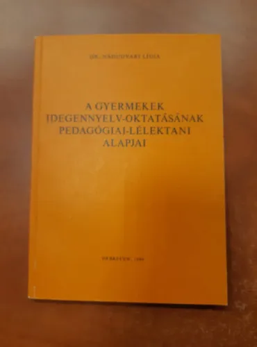 A gyermekek idegennyelv-oktatásának pedagógiai-lélektani alapjai Ne maradj le