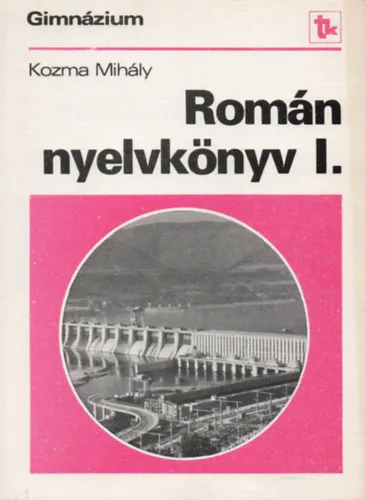 Ne maradj le Román nyelvkönyv I. - Gimnázium