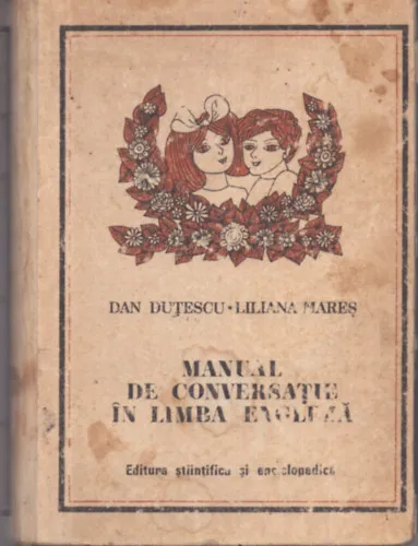 Azonnali szállítás Manual de conversatie in limba Engleza (román-angol gyakorlókönyv)