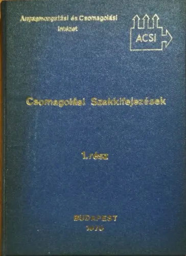 Újdonság Csomagolási szakkifejezések gyűjteménye - magyar-német-angol-francia-orosz, 1. rész