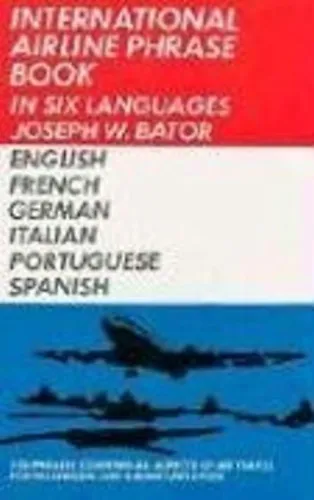 International Airline Phrase Book in Six Languages Nézd meg most