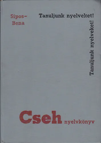 Azonnal elérhető Cseh nyelvkönyv (Tanuljunk nyelveket!)