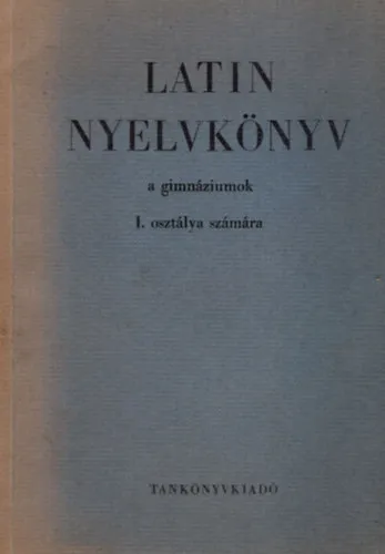 Árcsökkenés Latin nyelvkönyv a gimnáziumok I. osztálya számára