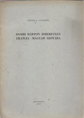 Dombi Márton ismeretlen francia-magyar szótára Olcsó