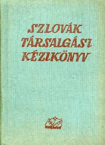 Szlovák társalgási kézikönyv haladók számára Expressz szállítás