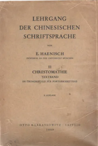 Népszerű Lehrgang der klassischen chinesischen Schriftsprache III. - Chrestomathie (Textband)