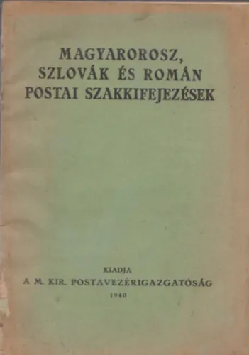Újdonság Magyarorosz, szlovák és román postai szakkifejezések