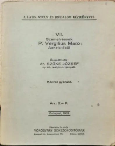 Korlátozott ajánlat Szemelvények P. Vergilius Maro Aeneis-éből VII.
