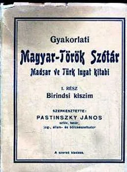 Biztonságos vásárlás Gyakorlati magyar-török szótár I. rész