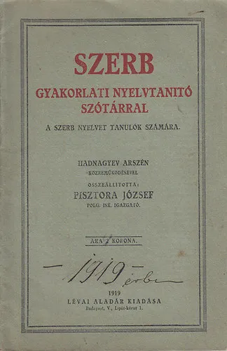 Szerb gyakorlati nyelvtanító szótárral Kihagyhatatlan ajánlat