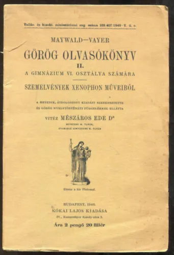 Görög olvasókönyv II. a gimnázium VI. osztálya számára Különleges ajánlat