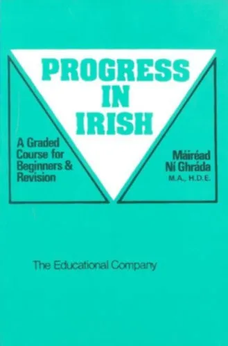 Progress in Irish: A Graded Course for Beginners and Revision Prémium