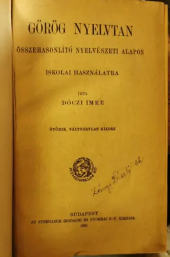 Szezonális akció Görög nyelvtan - Összehasonlító nyelvészeti alapon (iskolai használatra)