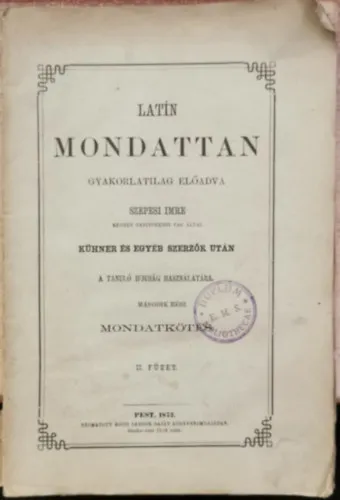 Olcsóbb Latin mondattan gyakorlatilag előadva - mondatkötés II. füzet