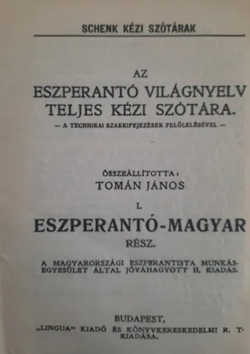 Az eszperantó világnyelv teljes kézi szótára I-II. Bestseller
