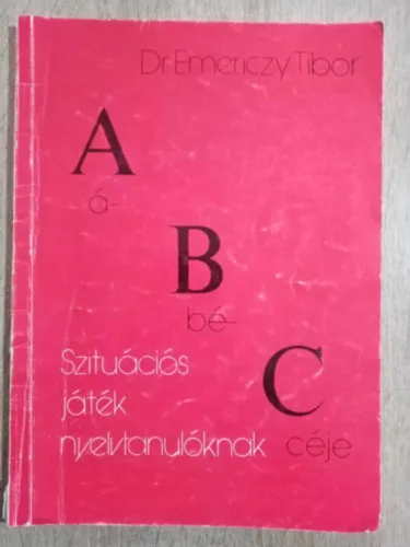 Szituációs játék ábécéje nyelvtanulóknak (Szituációs példatár bármilyen nyelvhez) Biztonságos fizetés