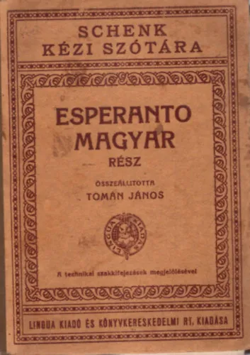 Schenk kézi szótára - Esperanto magyar rész Legkelendőbb