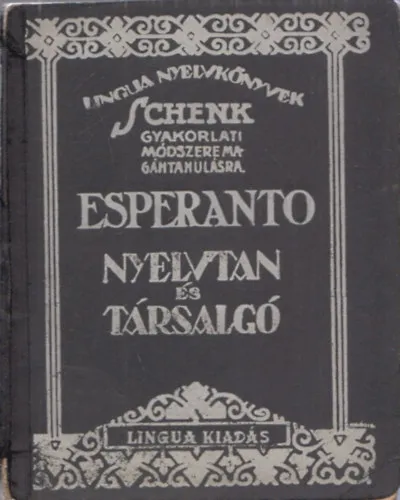 Korlátozott ajánlat Eszperantó nyelvtan és társalgó (Esperanto)