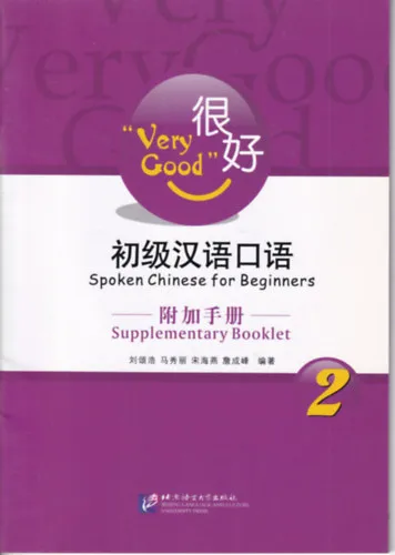 Very Good - Spoken Chinese for Beginners - Supplementary Booklet 2 Gyors kiszállítás