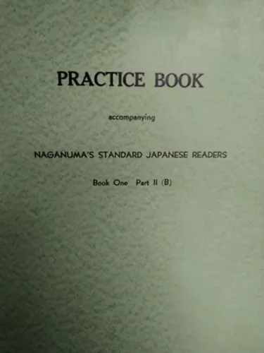 Naganuma's Standard Japanese readers - Practice book II. - Japán nyelvkönyv munkafüzet Szezonális akció