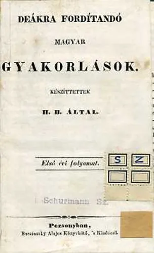 Kihagyhatatlan ajánlat Deákra fordítandó magyar gyakorlások
