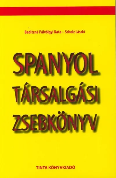 Legkelendőbb Spanyol társalgási zsebkönyv - Guía de conversación espanol